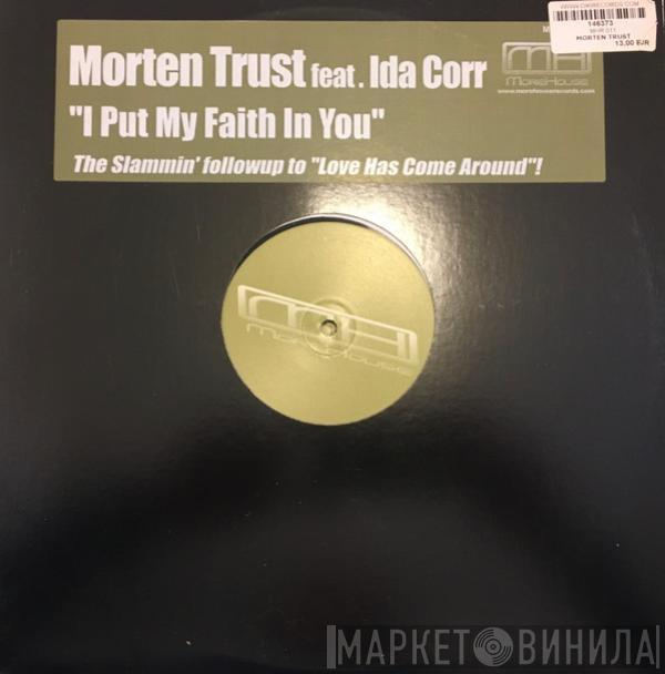 Morten Trøst, Ida Corr - I Put My Faith In You