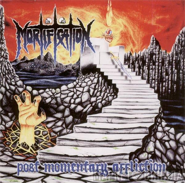  Mortification  - Post Momentary Affliction
