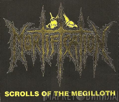  Mortification  - Scrolls Of The Megilloth