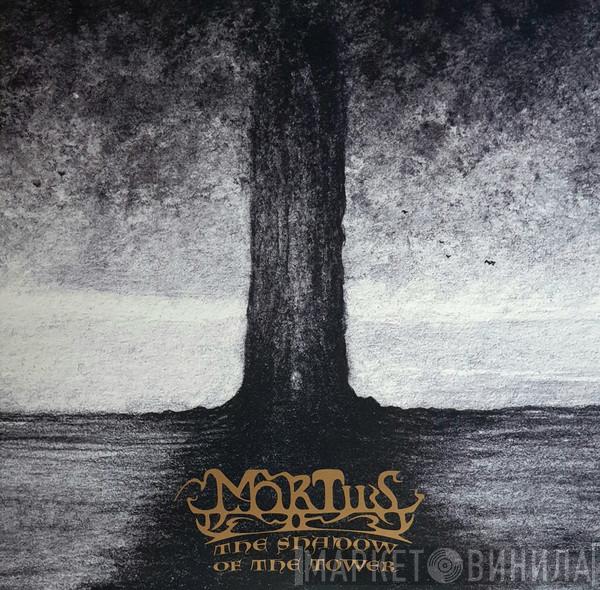 Mortiis - The Shadow Of The Tower