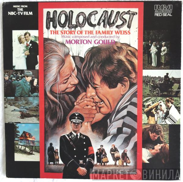 Morton Gould - Holocaust The Story Of The Family Weiss
