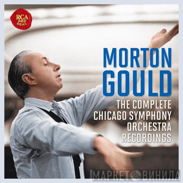 , Morton Gould  The Chicago Symphony Orchestra  - The Complete Chicago Symphony Orchestra Recordings