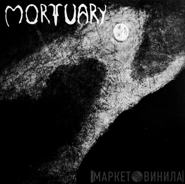 Mortuary  - Mortuary