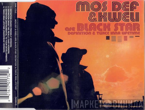 Mos Def, Talib Kweli, Black Star - Definition / Twice Inna Lifetime