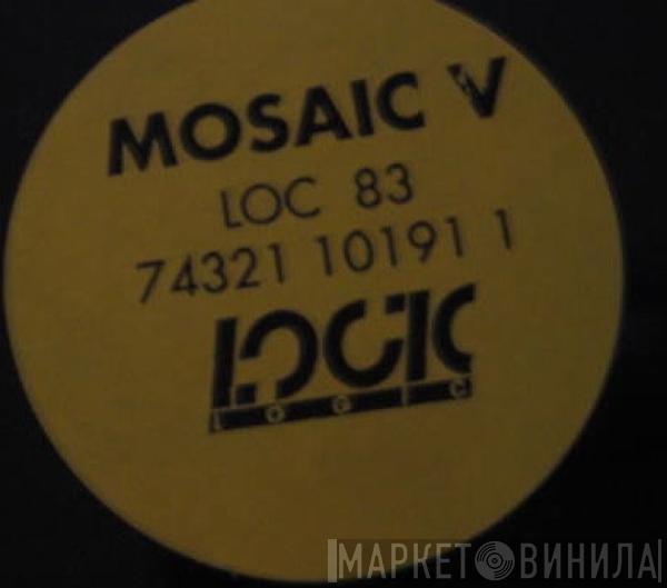 Mosaic - Mosaic V.