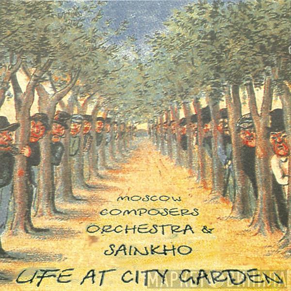 Moscow Composers Orchestra, Sainkho - Life At City Garden