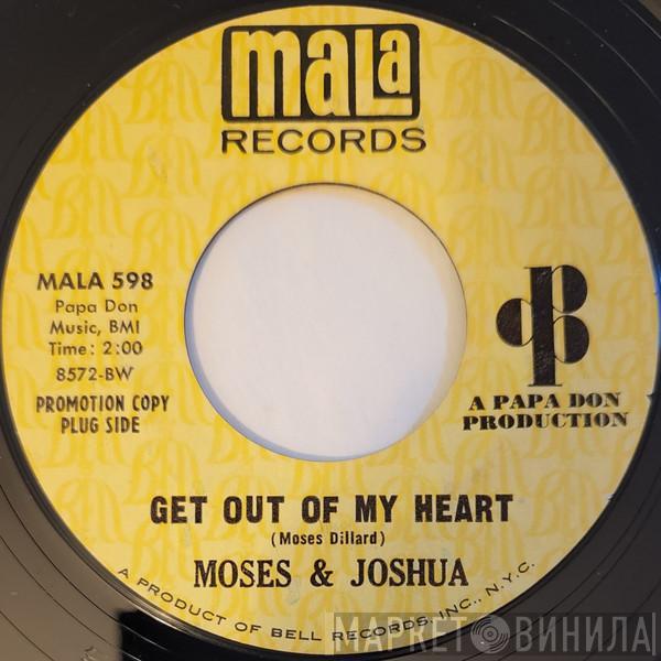 Moses Dillard, Joshua Dillard - Get Out Of My Heart