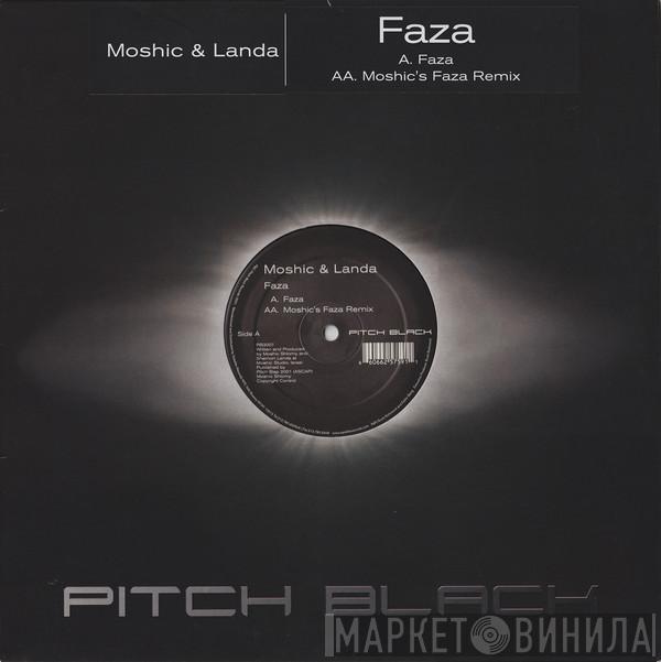 Moshic, Landa - Faza