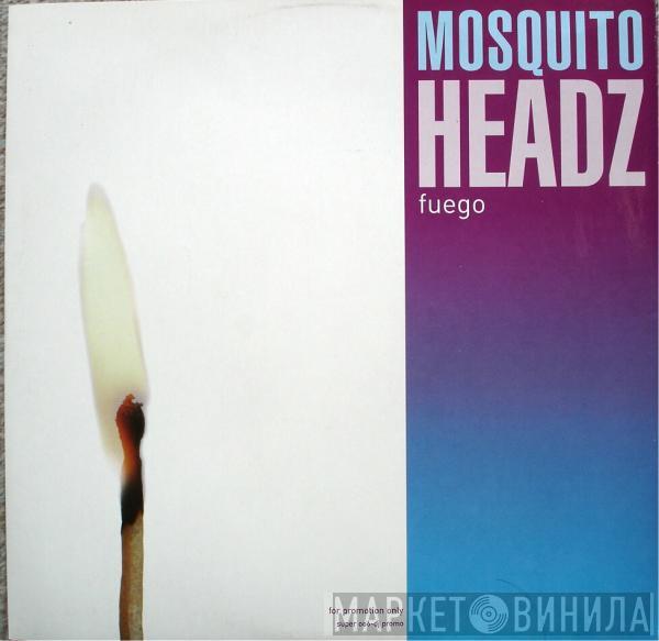  Mosquito Headz  - Fuego