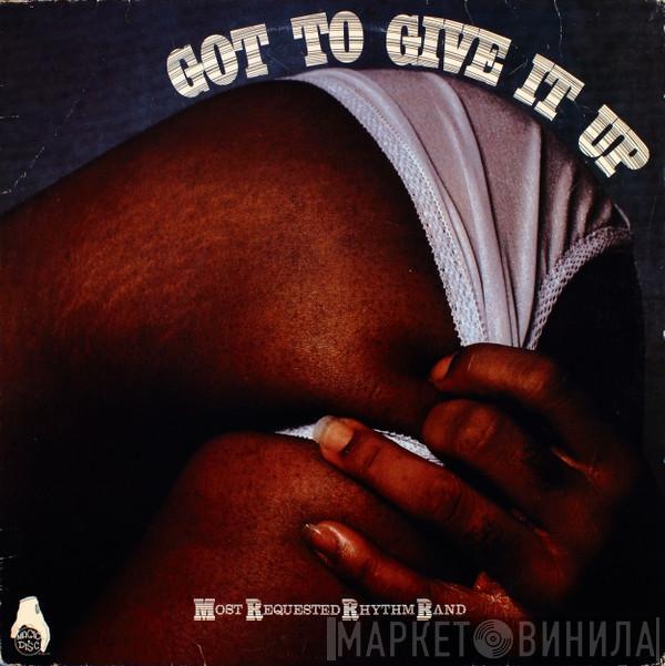 Most Requested Rhythm Band - Got To Give It Up / Brick House