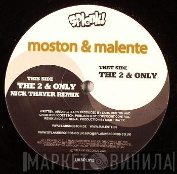 Moston & Malente - The 2 & Only