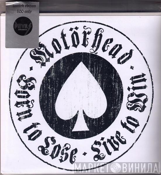  Motörhead  - Leaving Here / White Line Fever