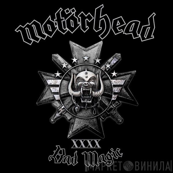  Motörhead  - Bad Magic