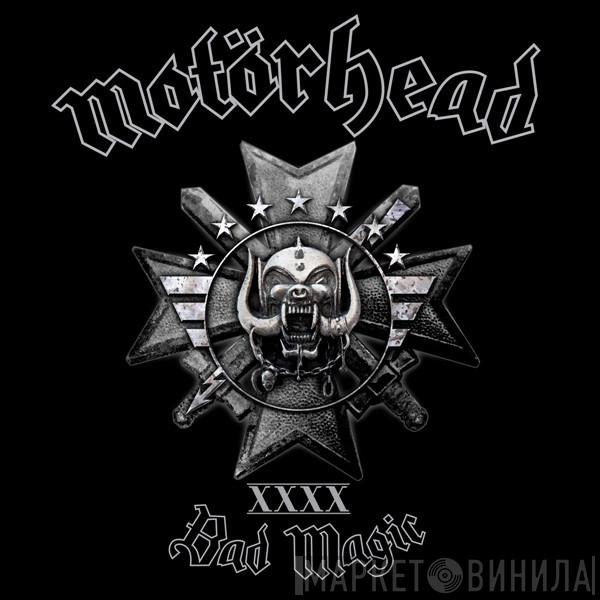  Motörhead  - Bad Magic