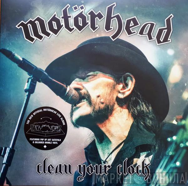  Motörhead  - Clean Your Clock