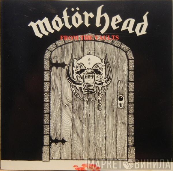  Motörhead  - From The Vaults