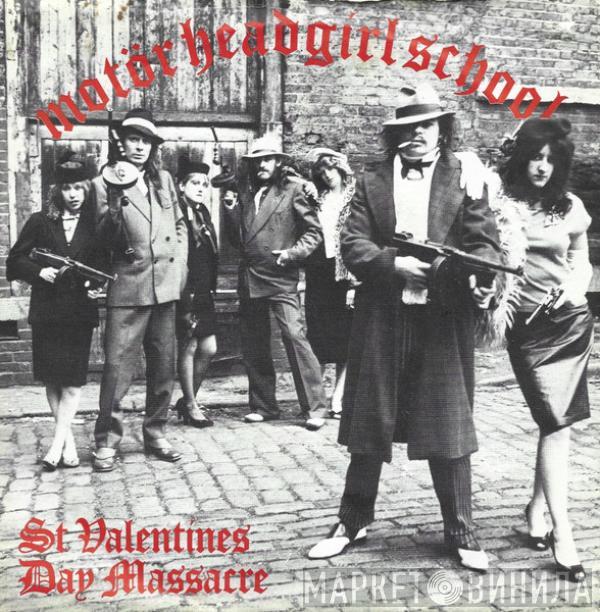 Motörhead, Girlschool - St Valentines Day Massacre