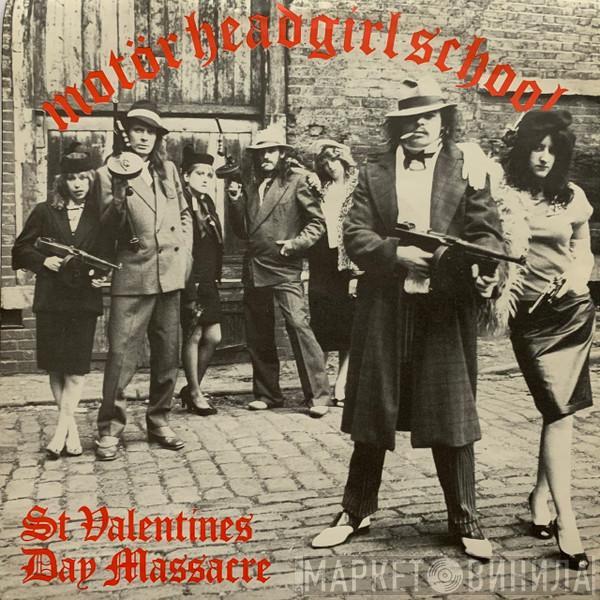 Motörhead, Girlschool - St Valentines Day Massacre