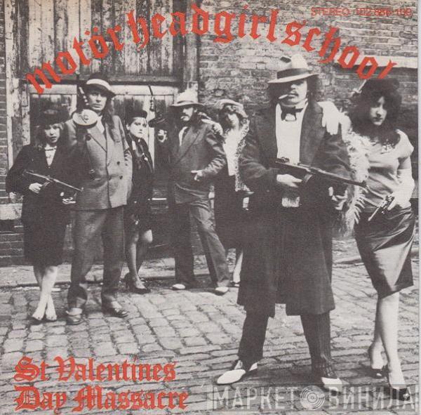 Motörhead, Girlschool - St. Valentine's Day Massacre