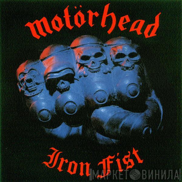  Motörhead  - Iron Fist