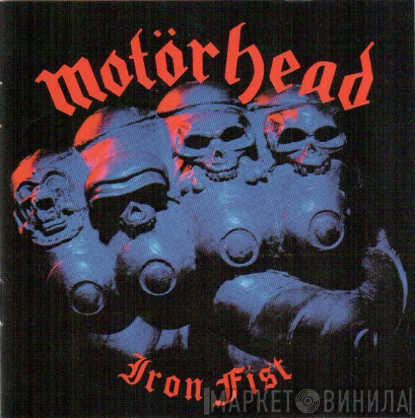  Motörhead  - Iron Fist
