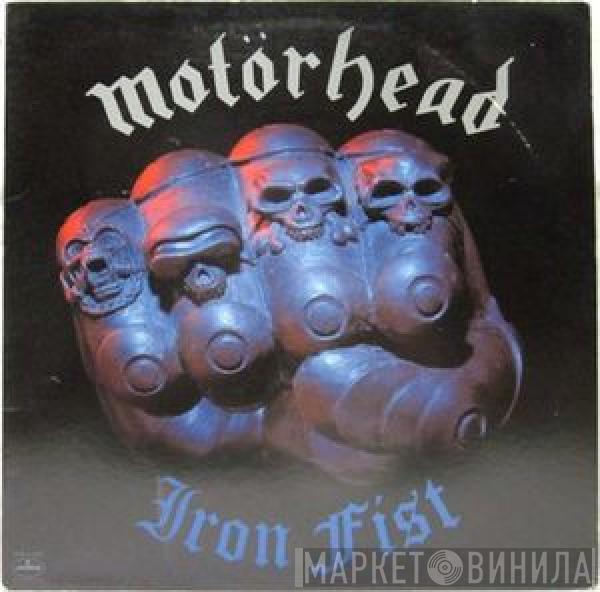  Motörhead  - Iron Fist
