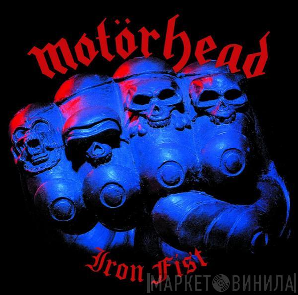 Motörhead - Iron Fist