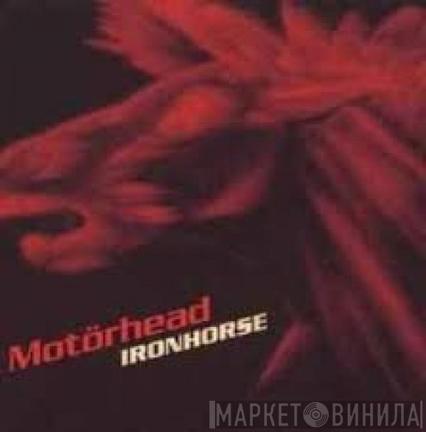  Motörhead  - Ironhorse