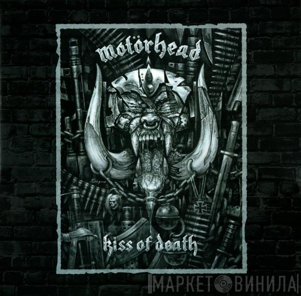  Motörhead  - Kiss Of Death