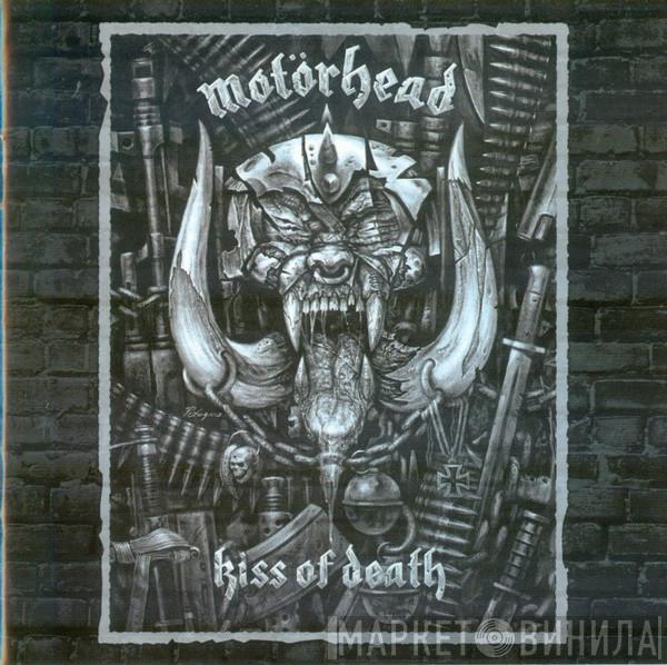  Motörhead  - Kiss Of Death