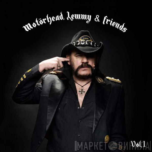 , Motörhead  Lemmy  - Motörhead, Lemmy & Friends Vol.1