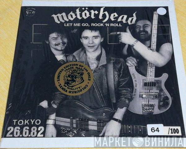  Motörhead  - Let Me Go, Rock 'N Roll