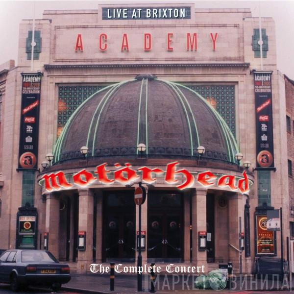 Motörhead - Live At Brixton Academy (The Complete Concert)