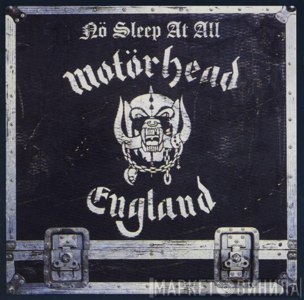 Motörhead - Nö Sleep At All