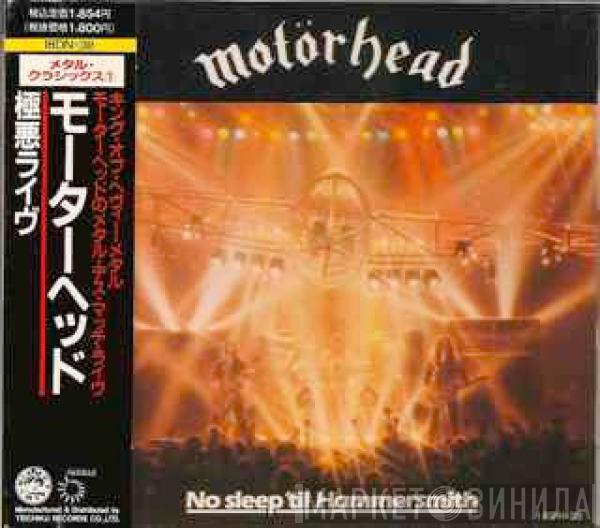  Motörhead  - No Sleep 'Til Hammersmith