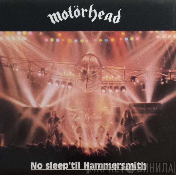  Motörhead  - No Sleep 'Til Hammersmith