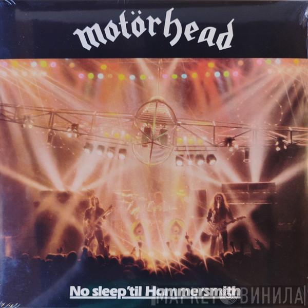  Motörhead  - No Sleep 'til Hammersmith