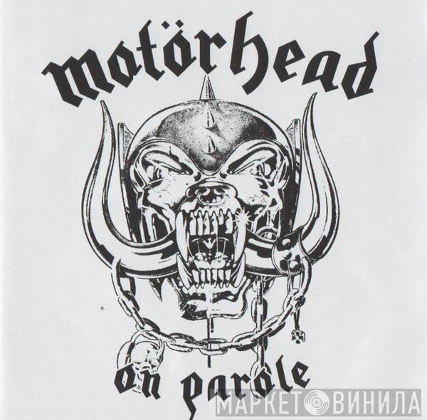  Motörhead  - On Parole