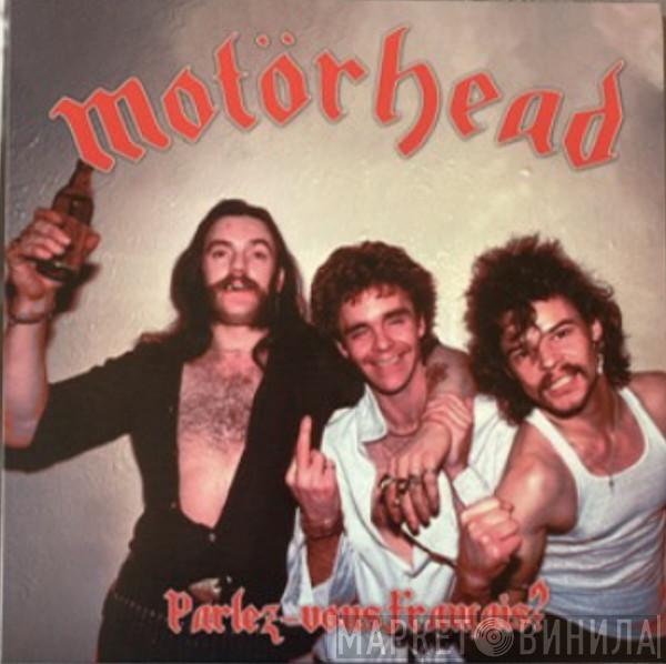  Motörhead  - Parlez-vous Français?