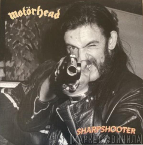  Motörhead  - Sharpshooter