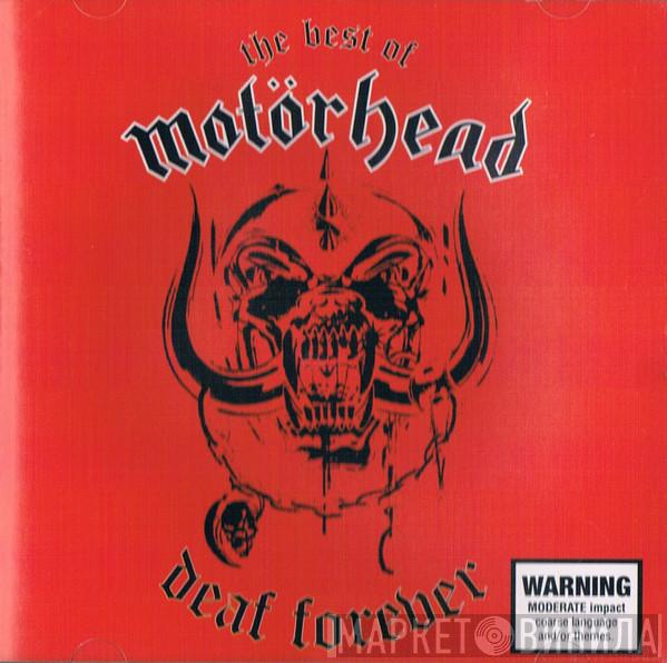  Motörhead  - The Best Of Motörhead - Deaf Forever