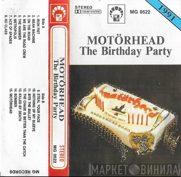  Motörhead  - The Birthday Party