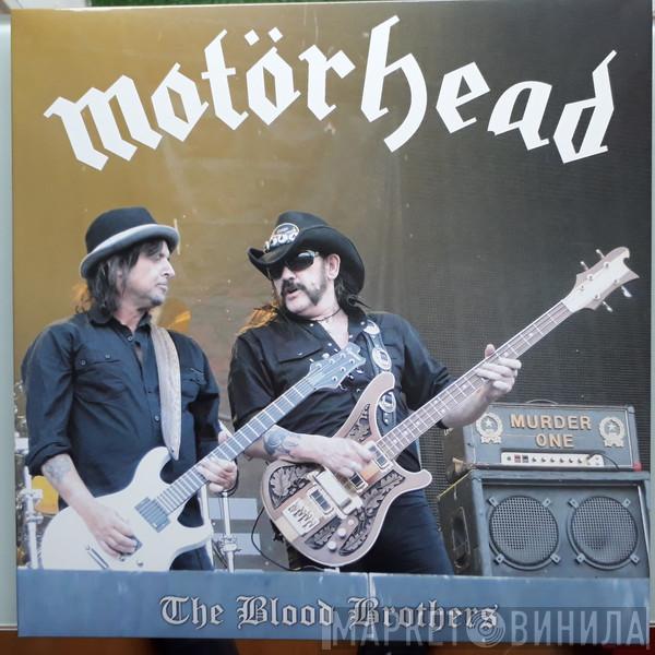  Motörhead  - The Blood Brothers
