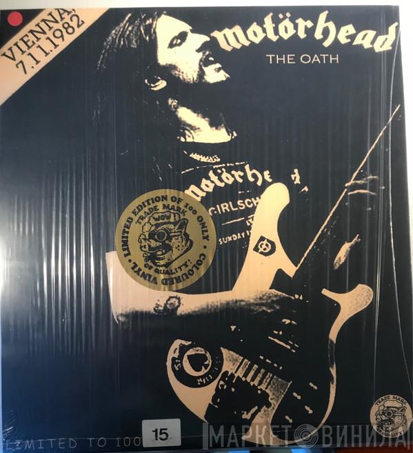  Motörhead  - The Oath - Vienna, 7.11.82