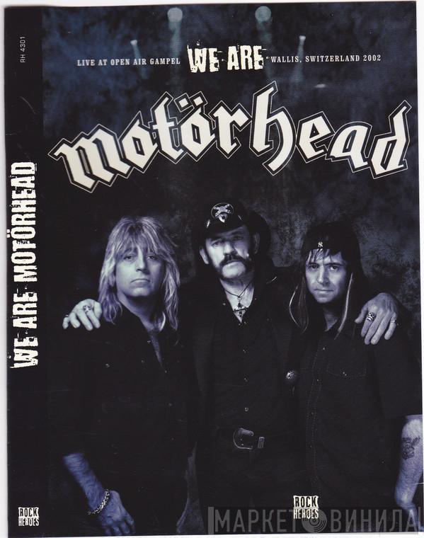  Motörhead  - We Are Motörhead