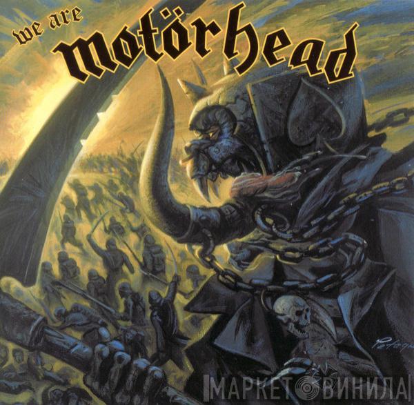  Motörhead  - We Are Motörhead