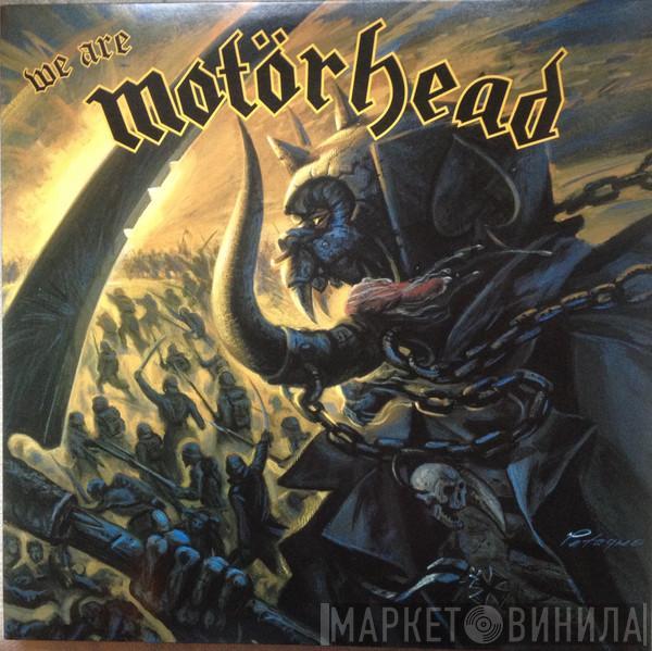  Motörhead  - We Are Motörhead