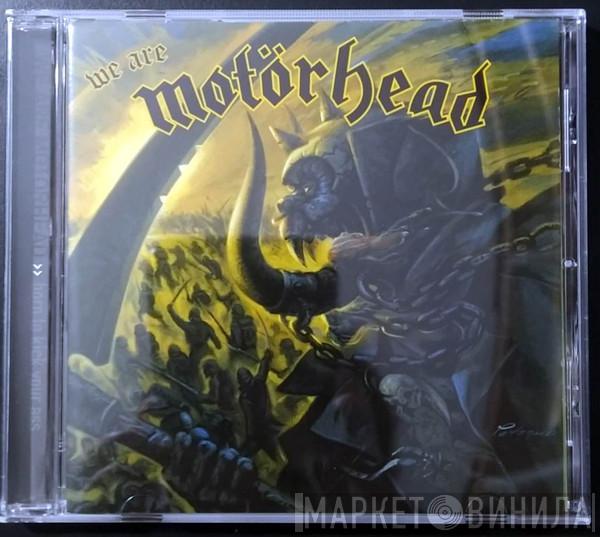  Motörhead  - We Are Motörhead