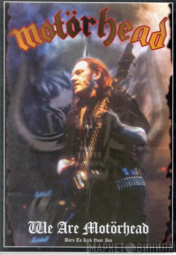  Motörhead  - We Are Motörhead