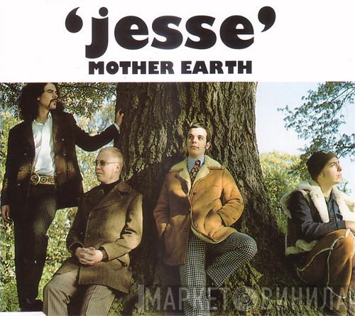 Mother Earth - Jesse